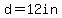 d=12in