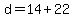 d=14%2B22