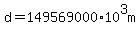 d=149569000%2A10%5E3m