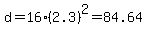 d=16%282.3%29%5E2=84.64