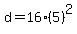 d=16%285%29%5E2