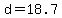 d=18.7
