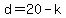 d=20-k