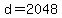 d=2048