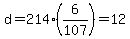 d=214%286%2F107%29=12