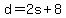 d=2s%2B8