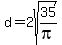 d=2sqrt%2835%2Fpi%29