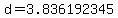 d=3.836192345