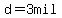 d=3mil