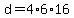 d=4%2A6%2A16