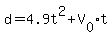 d=4.9t%5E2%2BV%5B0%5D%2At