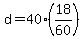 d=40%2A%2818%2F60%29