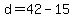 d=42-15