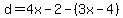 d=4x-2+-%283x-4%29