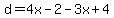 d=4x-2+-3x%2B4