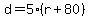 d=5%28r%2B80%29