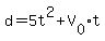 d=5t%5E2+%2B+V%5B0%5Dt