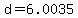 d=6.0035