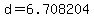 d=6.708204