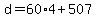 d=60%2A4%2B507