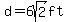 d=6sqrt%282%29ft+