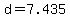 d=7.435