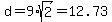 d=9%2Asqrt%282%29=12.73