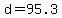 d=95.3