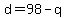 d=98-q