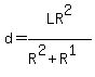 d=LR%5E2%2F%28R%5E2%2BR%5E1%29