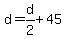 d=d%2F2%2B45