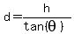 d=h%2F%28tan%28theta%29%29