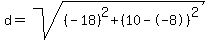 d=sqrt%28%28-18%29%5E2%2B%2810--8%29%5E2%29