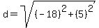 d=sqrt%28%28-18%29%5E2%2B%285%29%5E2%29