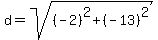 d=sqrt%28%28-2%29%5E2%2B%28-13%29%5E2%29