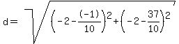 d=sqrt%28%28-2--1%2F10%29%5E2%2B%28-2-37%2F10%29%5E2%29