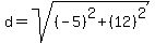 d=sqrt%28%28-5%29%5E2%2B%2812%29%5E2%29