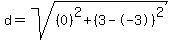 d=sqrt%28%280%29%5E2%2B%283--3%29%5E2%29