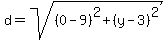 d=sqrt%28%280-9%29%5E2%2B%28y-3%29%5E2%29