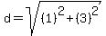 d=sqrt%28%281%29%5E2%2B%283%29%5E2%29