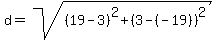 d=sqrt%28%2819-3%29%5E2%2B%283-%28-19%29%29%5E2%29