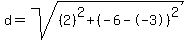 d=sqrt%28%282%29%5E2%2B%28-6--3%29%5E2%29
