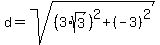 d=sqrt%28%283%2Asqrt%283%29%29%5E2%2B%28-3%29%5E2%29