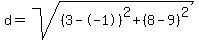 d=sqrt%28%283--1%29%5E2%2B%288-9%29%5E2%29