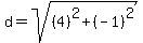 d=sqrt%28%284%29%5E2%2B%28-1%29%5E2%29