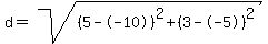 d=sqrt%28%285--10%29%5E2%2B%283--5%29%5E2%29