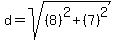 d=sqrt%28%288%29%5E2%2B%287%29%5E2%29