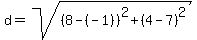 d=sqrt%28%288-%28-1%29%29%5E2+%2B%284-7%29%5E2%29