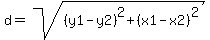 d=sqrt%28%28y1-y2%29%5E2%2B%28x1-x2%29%5E2%29