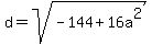 d=sqrt%28-144+%2B+16a%5E2%29